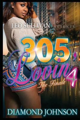 305 Lovin' 4 by Diamond Johnson