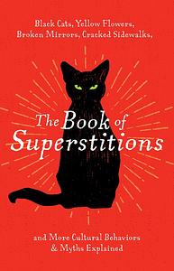 The Book of Superstitions by Shelby El Otmani