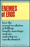 Enemies of Eros by Maggie Gallagher