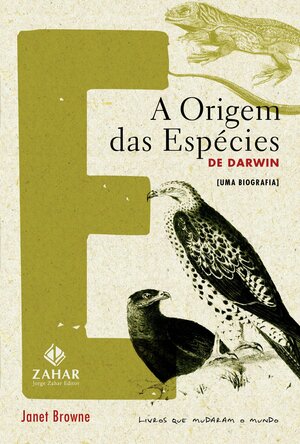 A Origem das Espécies de Charles Darwin: Uma Biografia by Janet Browne