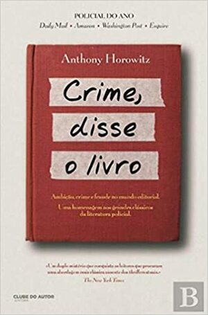 Crime, Disse o Livro by Anthony Horowitz