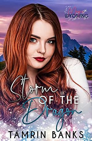 Storm of the Dragon	 by Tamrin Banks