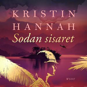 Sodan sisaret by Kristin Hannah