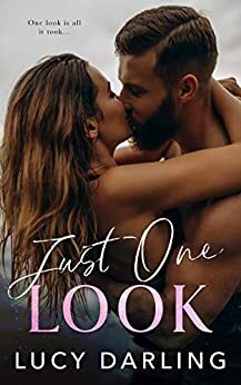 Just One Look by Lucy Darling