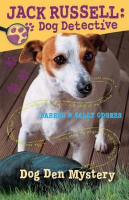 Dog Den Mystery by Sally Odgers, Darrel Odgers
