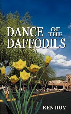Dance of the Daffodils by Ken Roy