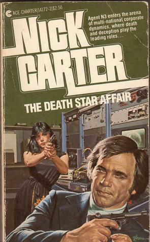 The Death Star Affair by Nick Carter