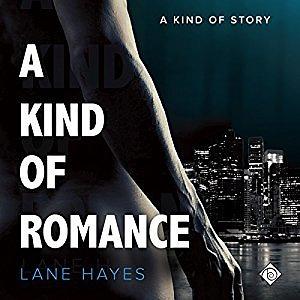 A Kind of Romance by Lane Hayes