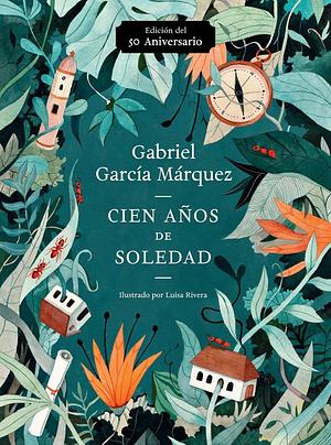 Cien años de Soledad by Gabriel García Márquez