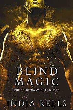 Blind Magic by India Kells