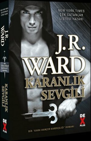 Karanlık Sevgili by J.R. Ward