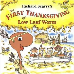 The First Thanksgiving of Low Leaf Worm by Richard Scarry