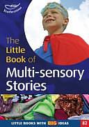 Little Book of Multi-Sensory Stories by Amy Arnold, Kerry Agricole