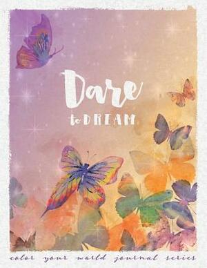 Dare to Dream by Annette Bridges