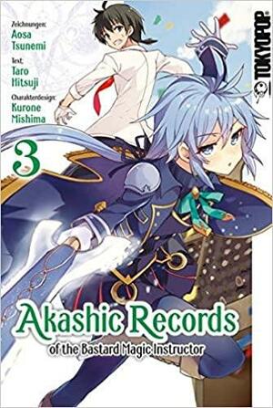 Akashic Records of the Bastard Magical Instructor 03 by Kurone Mishima, Taro Hitsuji