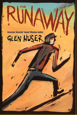 The Runaway by Glen Huser