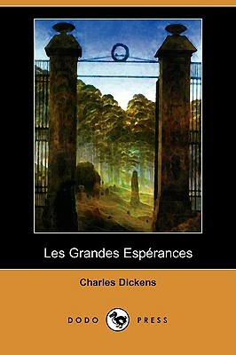 Les Grandes Esperances by Charles Dickens