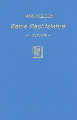 Reine Rechtslehre by Hans Kelsen