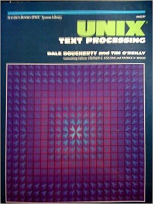 UNIX Text Processing by Dale Dougherty, Tim O'Reilly