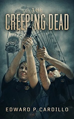 The Creeping Dead by Edward P. Cardillo