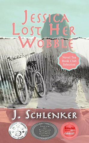 Jessica Lost Her Wobble by J. Schlenker