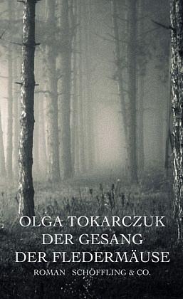 Drive Your Plow Over the Bones of the Dead by Olga Tokarczuk