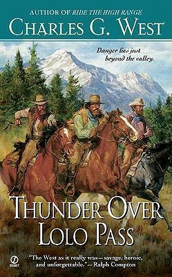 Thunder Over Lolo Pass by Charles G. West