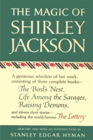 The Magic of Shirley Jackson by Shirley Jackson