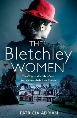 The Bletchley Women by Patricia Adrian