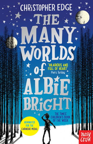 The Many Worlds of Albie Bright by Christopher Edge