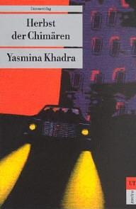 Herbst der Chimären: Kriminalroman by Yasmina Khadra