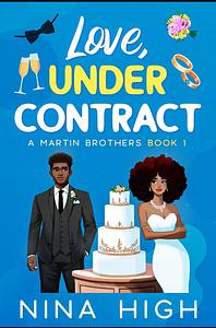 Love, Under Contract by Nina High