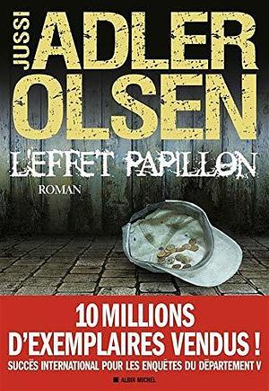 L'effet papillon: Les enquêtes du Département V by Caroline Berg, Jussi Adler-Olsen, Jussi Adler-Olsen