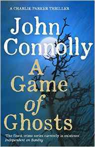 A Game of Ghosts - Permainan Hantu-Hantu by John Connolly