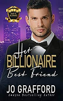 Her Billonaire Best Friend by Jo Grafford