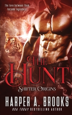 The Hunt by Harper A. Brooks