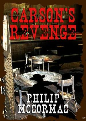 Carson's Revenge by Philip McCormac