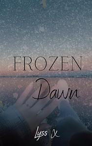 Frozen Down by Lyss X