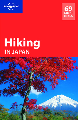 Lonely Planet Hiking in Japan by Richard Ryall, Lonely Planet