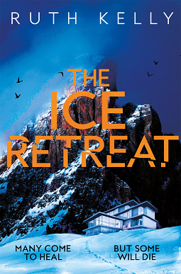 The Ice Retreat by Ruth Kelly