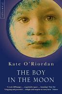 The Boy in the Moon by Kate O'Riordan, Kate O'Riordan