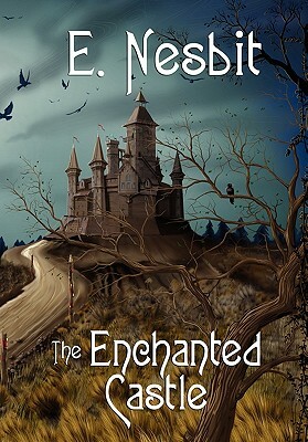 The Enchanted Castle (Wildside Classics) by E. Nesbit