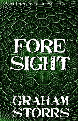 Foresight by Graham Storrs