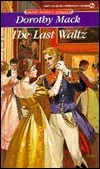 The Last Waltz by Dorothy Mack