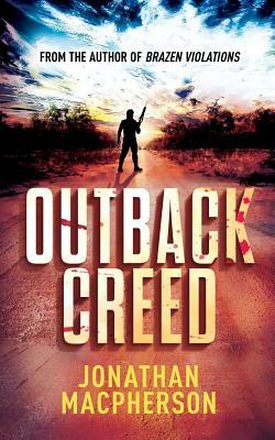 Outback Creed by Jonathan MacPherson