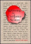 Reforming the Civil Justice System by Larry Kramer