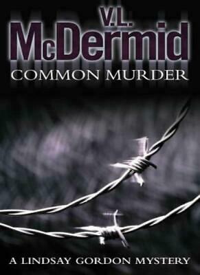 Common Murder by V.L. McDermid