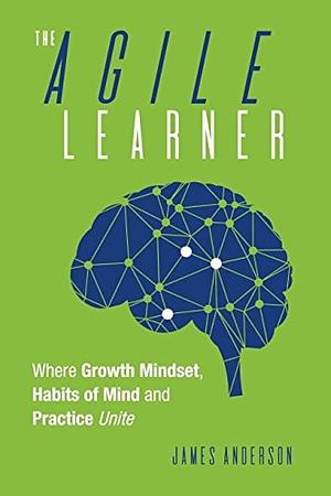 The Agile Learner by James Anderson