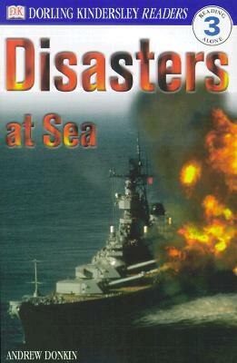 Disasters at Sea by Andrew Donkin