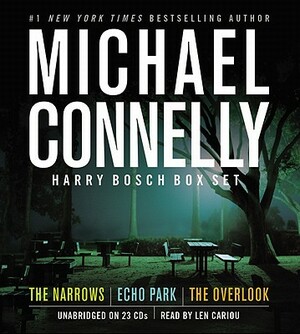 Harry Bosch Box Set: The Narrow/Echo Park/The Overlook by Michael Connelly